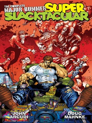 cover image of The Complete Major Bummer Super Slacktacular